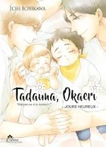 tadaima okaeri 2 jours heureux ichikawa ichi