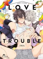 our house love trouble owal
