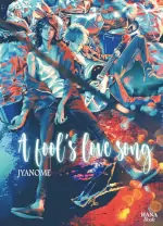 a fool s love song jyanome