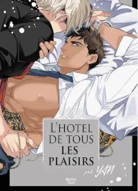 l hotel de tous les plaisirs yan