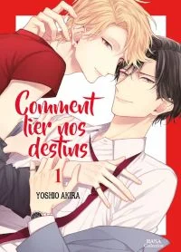 comment lier nos destins 1 yoshio akira