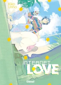 couverture Internet love de Urino Kiko éditions Glénat