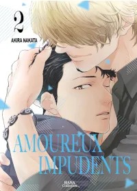 couverture de Amoureux impudents 2 de Nakata Akira, éditions Hana