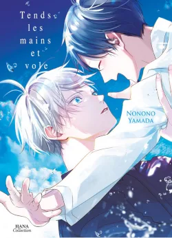 Couverture de Tends les mains et vole de Yamada Nonono, éditions Hana