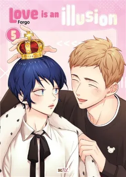 Couverture de Love is an illusion 5 de Fargo, éditions Kbl