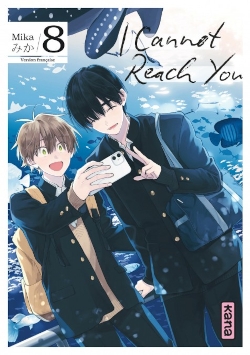 Couverture de I cannot reach you 8 de Mikan éditions Kana