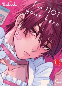 Couverture de I'm not your hero d'Uikashi, édité par Taifu
