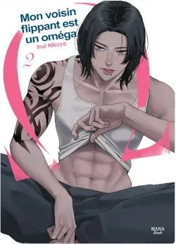 Couverture de Mon voisin flippant est un oméga 2 de Nikuya Inui, éditions Hana