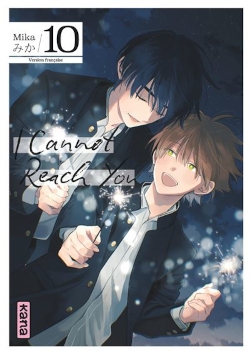 Couverture de I cannot reach you 10 de Mika, éditions Kana